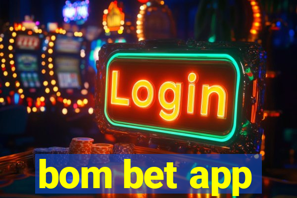 bom bet app